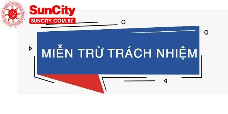 Miễn trừ trách nhiệm